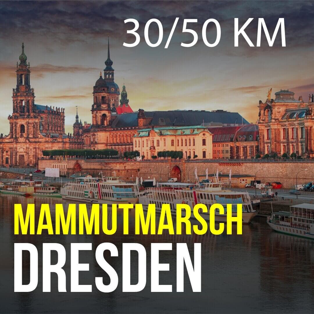 Mammutmarsch Dresden - 30/50 KM
