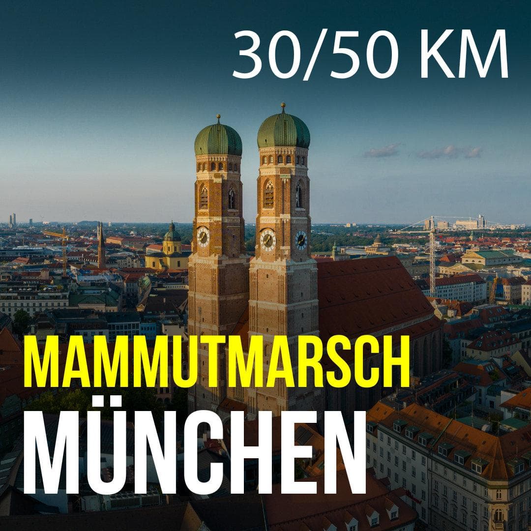 Mammutmarsch München - 30/50 KM