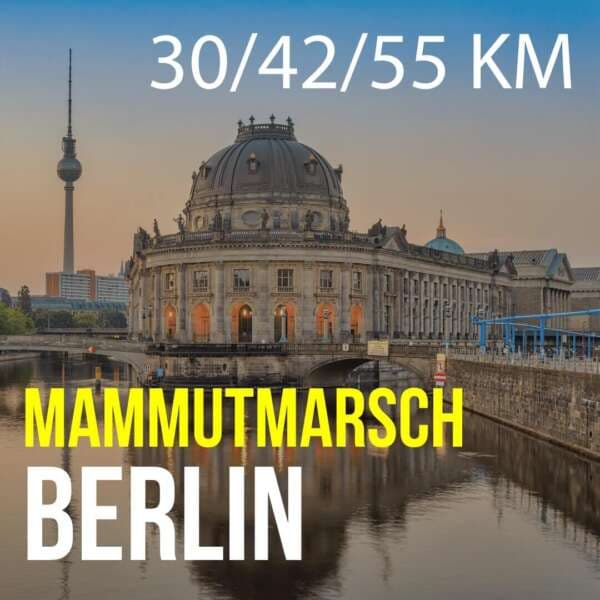 Mammutmarsch Berlin – 30/42/55 KM