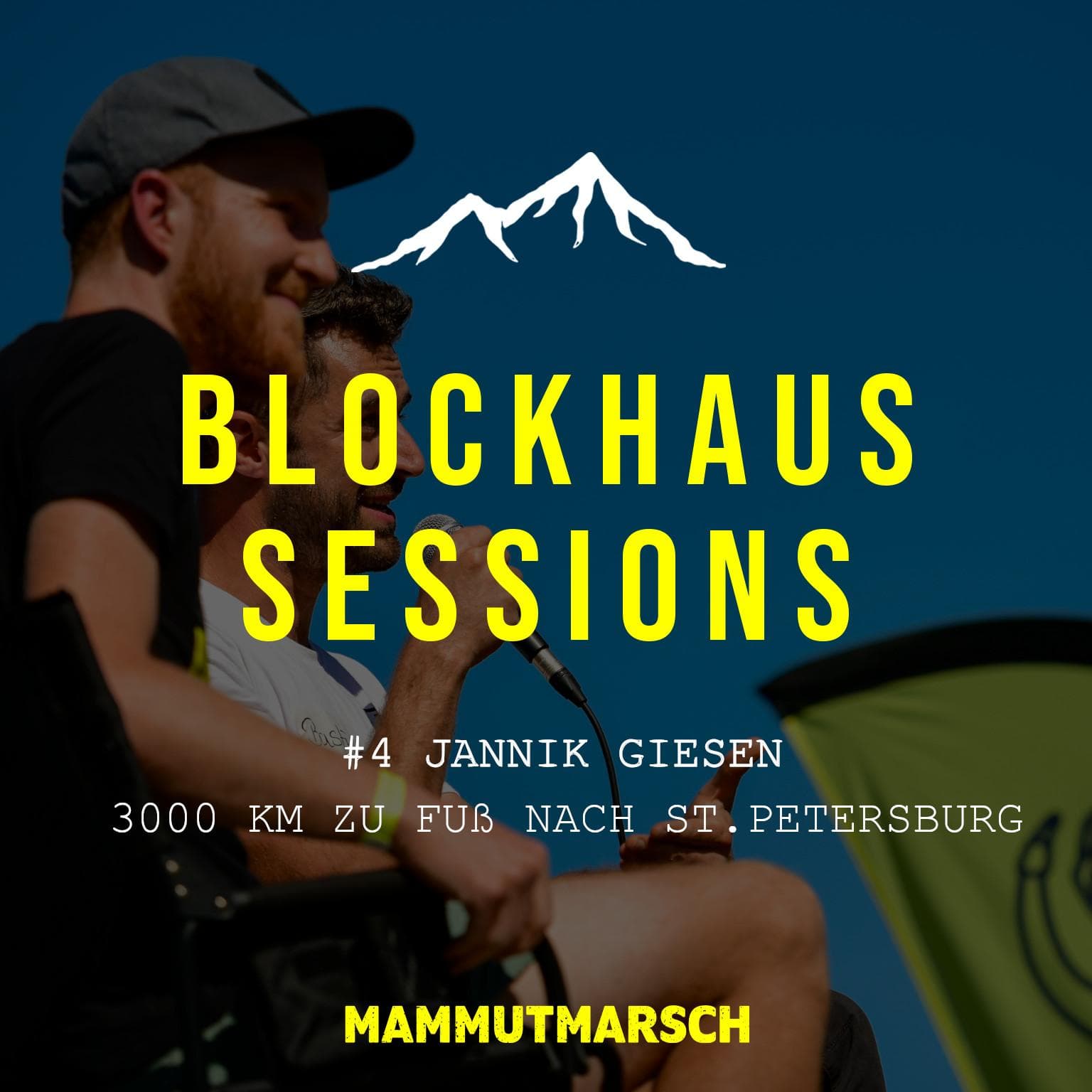 #4 Jannik Giesen - 3000 km zu Fuß nach St. Petersburg - Blockhaus Sessions - der Mammutmarsch Podcast