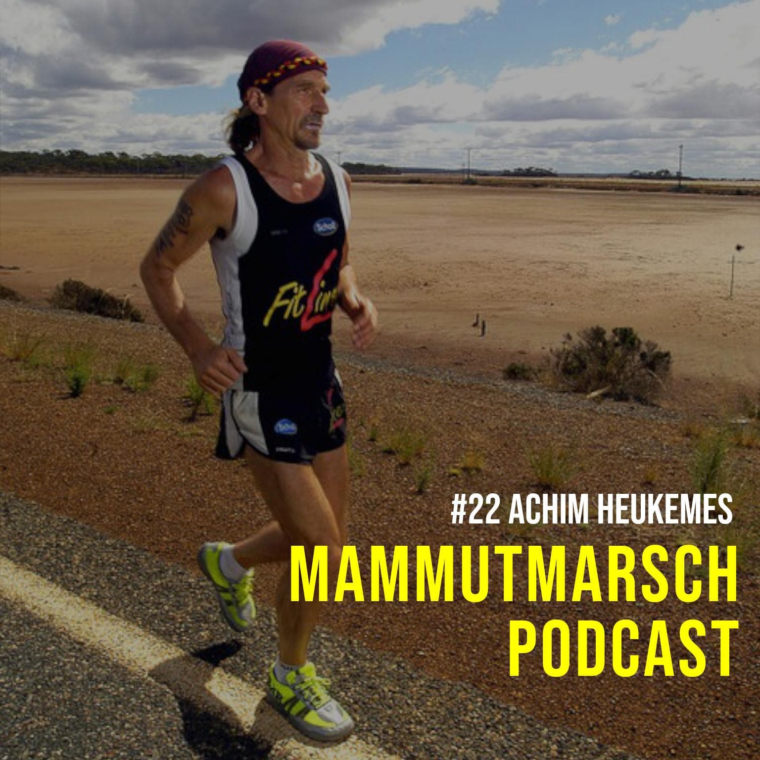 #22 Achim Heukemes: Vom Fernfahrer zum Profisportler - Der Mammutmarsch Podcast