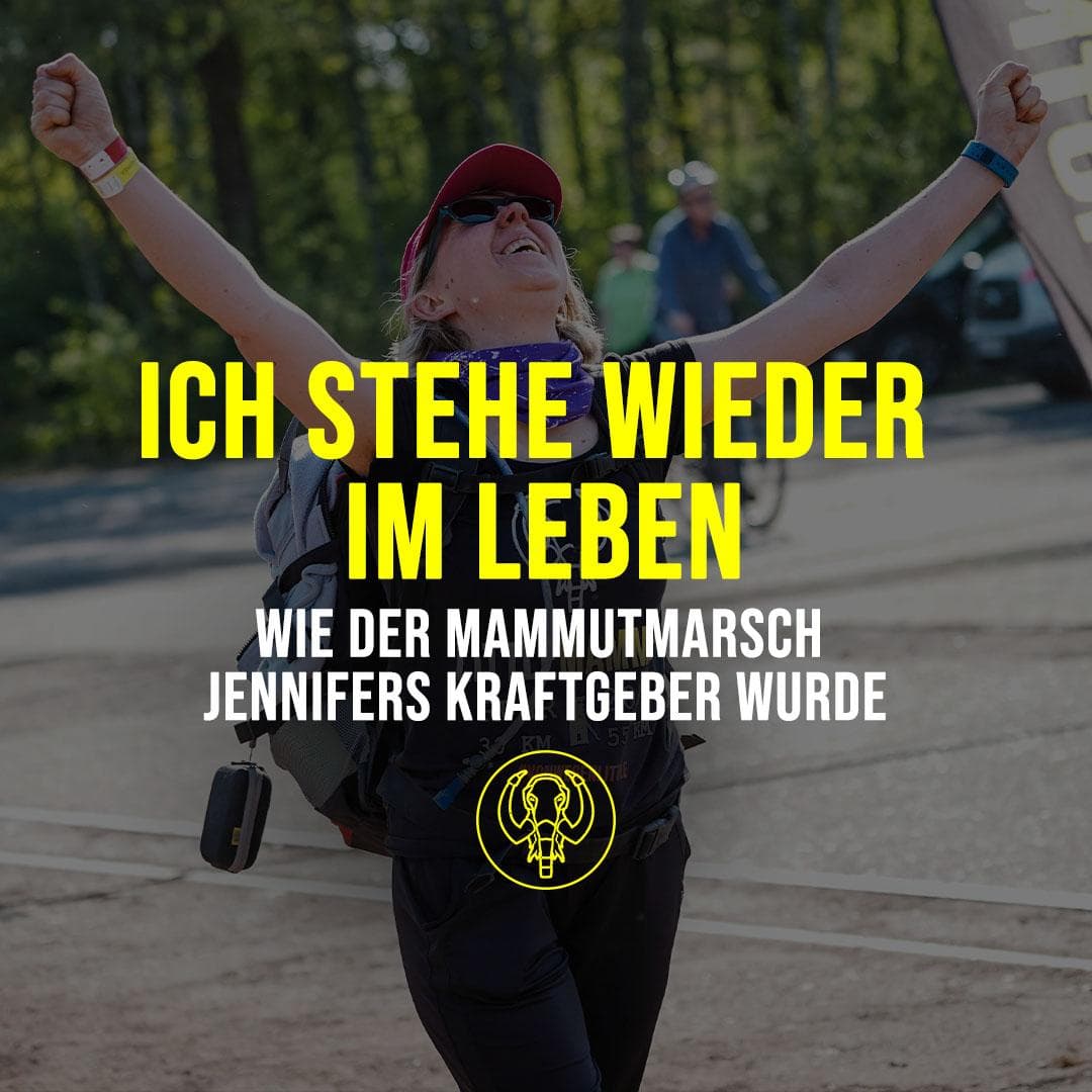 "Ich stehe wieder im Leben" – Wie der Mammutmarsch Jennifers Kraftgeber wurde