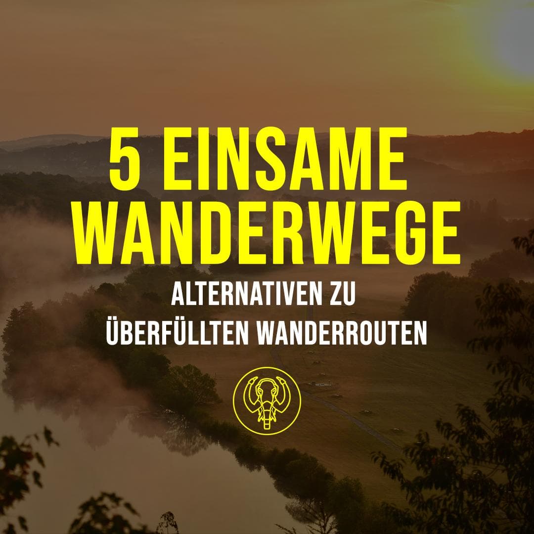 5 einsame Wanderwege in Deutschland: Alternativen zu überfüllten Wanderrouten